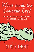 What Made the Crocodile Cry?